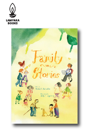 Family Stories | Story by Maita S. Salvador |  Illustrations by Aldy C. Aguirre (BIG BOOK)